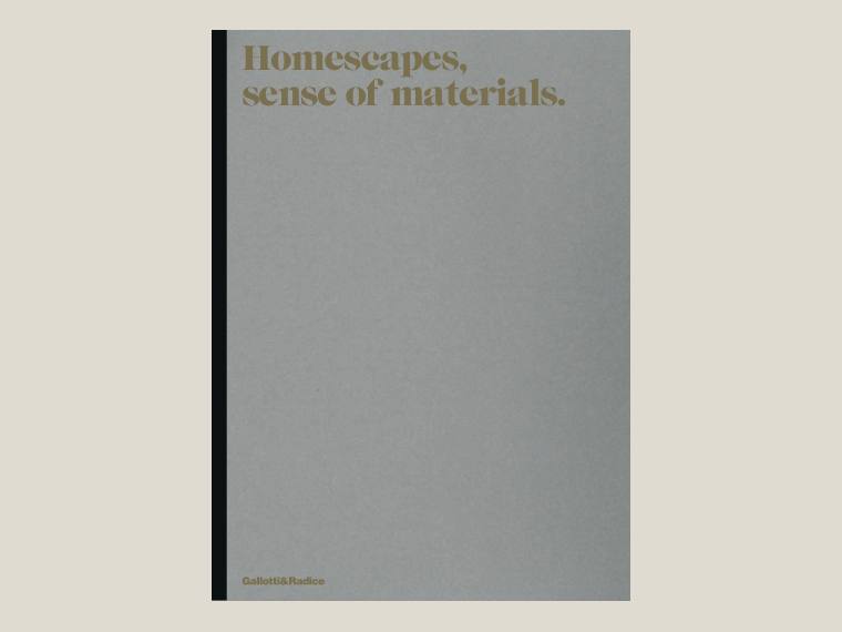 Gallotti&Radice Homescapes sense of materials preview