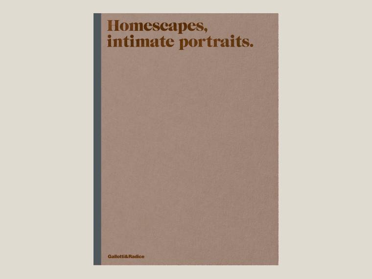 Gallotti&Radice Homescapes intimate portraits preview